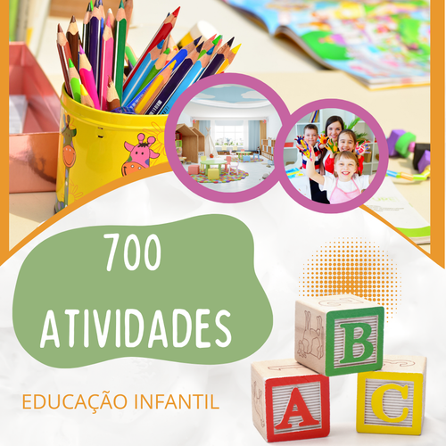 Educação infantil: 700 atividades em pdf